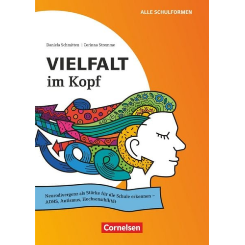 Vielfalt im Kopf - Neurodivergenz als Stärke für die Schule erkennen - ADHS, Autismus, Hochsensibilität