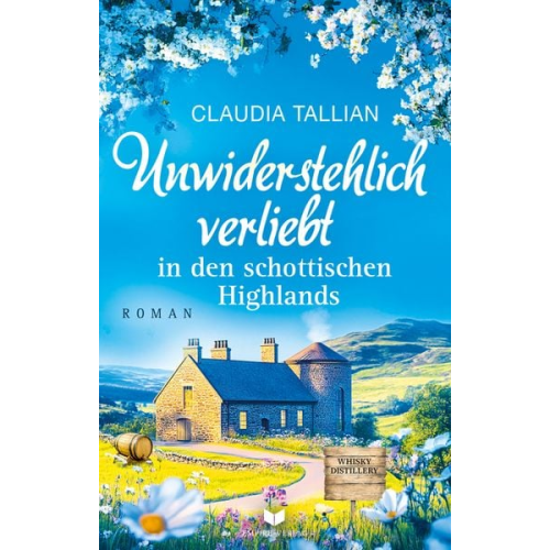 Claudia Tallian - Unwiderstehlich verliebt in den schottischen Highlands