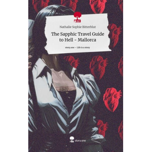 Nathalie Sophie Bitterblut - Bitterblut, N: Sapphic Travel Guide to Hell - Mallorca. Life