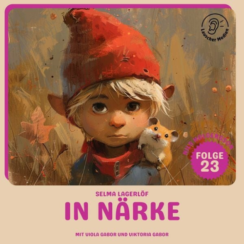 Selma Lagerlöf - In Närke (Nils Holgersson, Folge 23)
