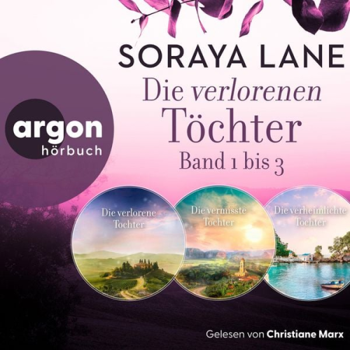 Soraya Lane - Die verlorenen Töchter: Band 1-3 - Die verlorene Tochter, Die vermisste Tochter & Die verheimlichte Tochter