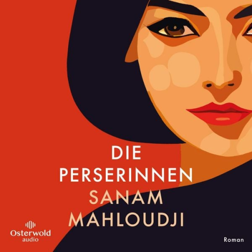 Sanam Mahloudji - Die Perserinnen
