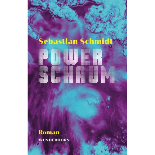 Sebastian Schmidt - Powerschaum