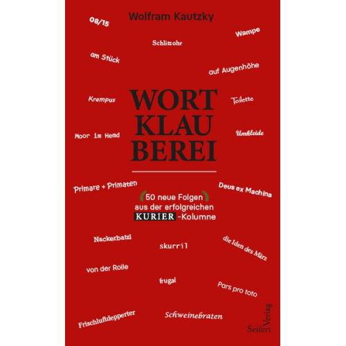 Wolfram Kautzky - Wortklauberei