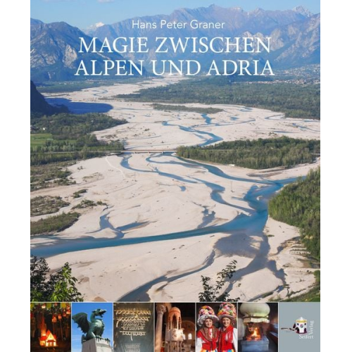Hans Peter Graner - Magie zwischen Alpen und Adria