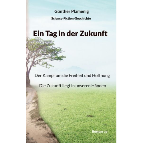 Günther Plamenig - Ein Tag in der Zukunft