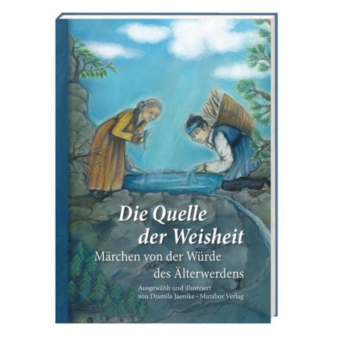 Mutabor Märchenstiftung - Die Quelle der Weisheit