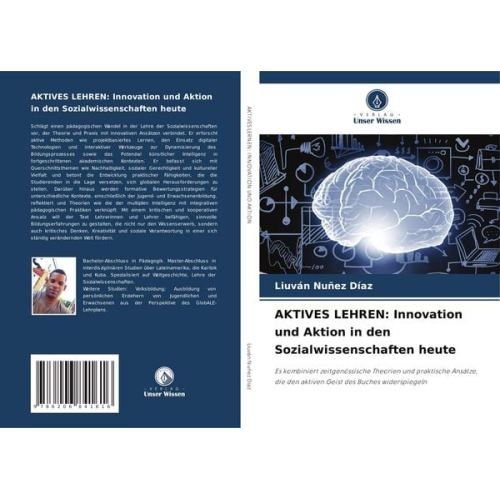 Liuván Nuñez Díaz - AKTIVES LEHREN: Innovation und Aktion in den Sozialwissenschaften heute