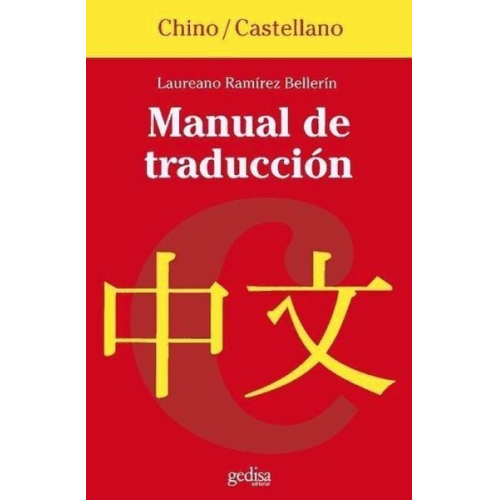 Laureano Ramírez Bellerín - Manual de traducción chino/castellano