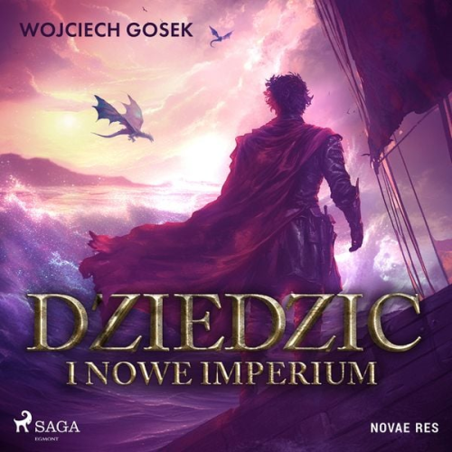 Wojciech Gosek - Dziedzic i nowe imperium