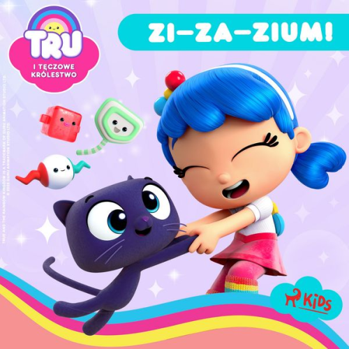 Guru Studio - Tru i Tęczowe Królestwo: Zi–za–zium!