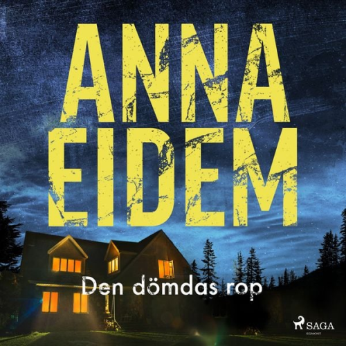 Anna Eidem - Den dömdas rop