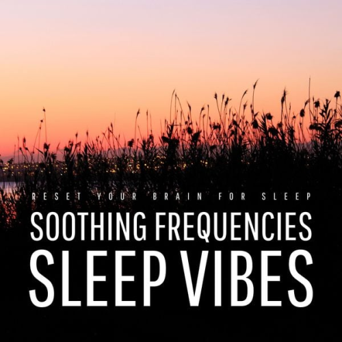 NightMIND Studios – Soothing Frequencies for Deep Sleep - Sleep Vibes - Soothing Frequencies - Healing Sounds