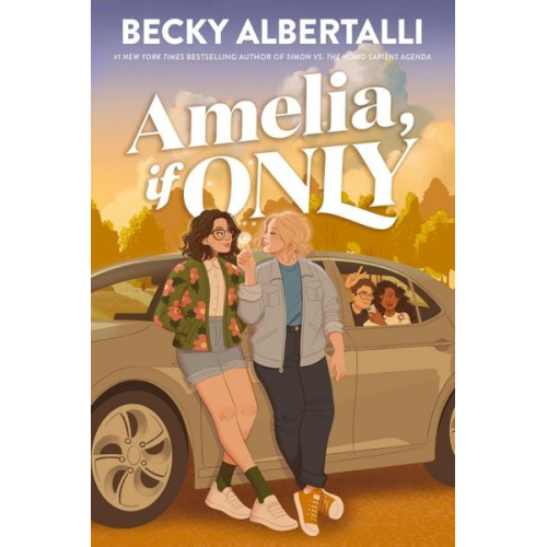 Becky Albertalli - Amelia, If Only