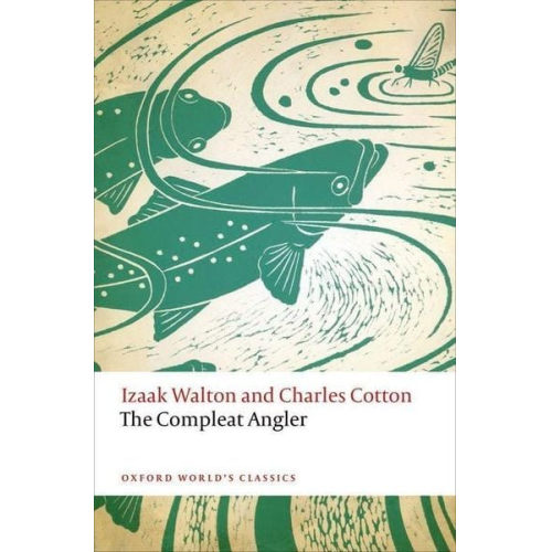 Izaak Walton Charles Cotton - The Compleat Angler