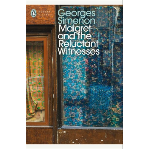 Georges Simenon - Maigret and the Reluctant Witnesses