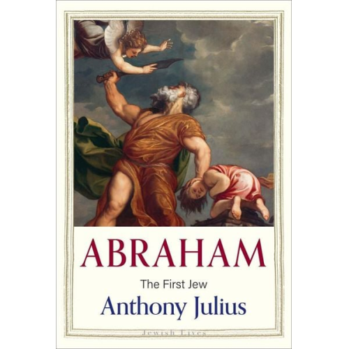 Anthony Julius - Abraham
