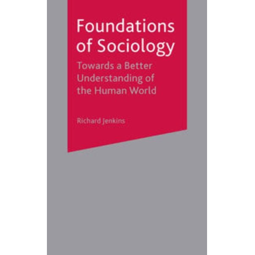 Richard Jenkins - Foundations of Sociology