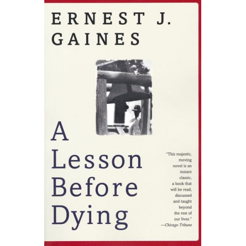 Ernest J. Gaines - A Lesson Before Dying
