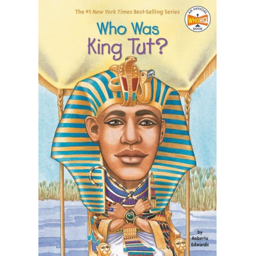 Roberta Edwards Who Hq - Who Was King Tut?
