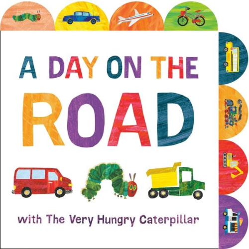 Eric Carle - A Day on the Road with The Very Hungry Caterpillar