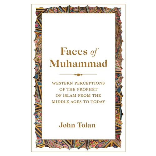 John Tolan - Faces of Muhammad