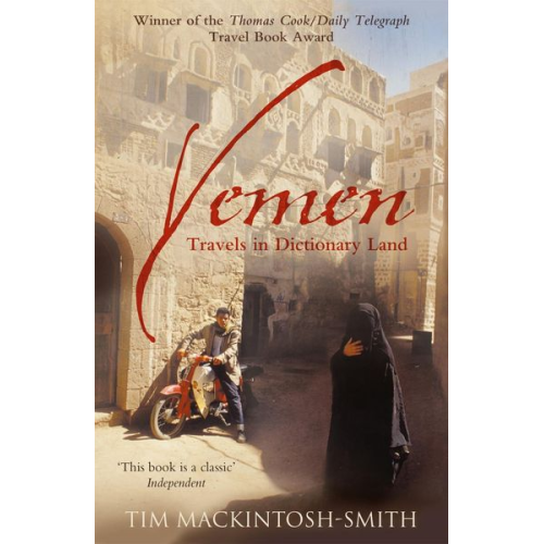 Tim Mackintosh-Smith - Yemen