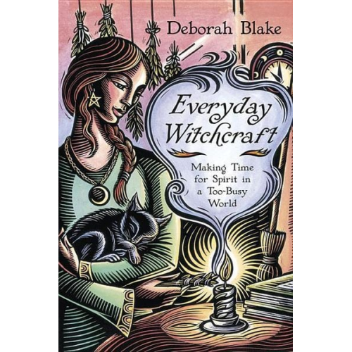 Deborah Blake - Everyday Witchcraft