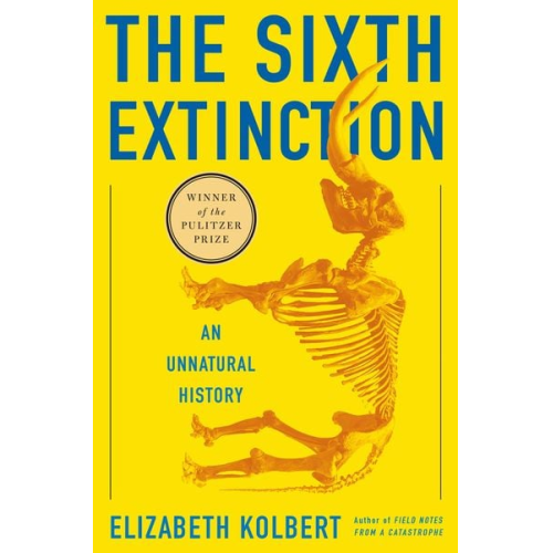 Elizabeth Kolbert - The Sixth Extinction