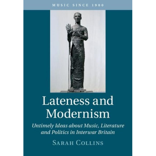 Sarah Collins - Lateness and Modernism