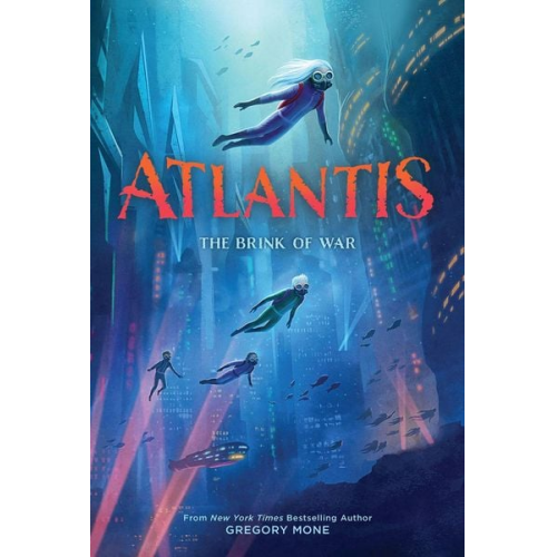Gregory Mone - Atlantis: The Brink of War (Atlantis Book #2)