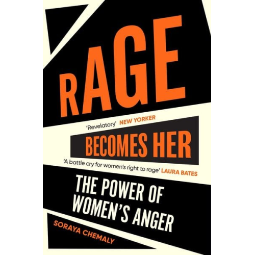 Soraya Chemaly - Rage Becomes Her