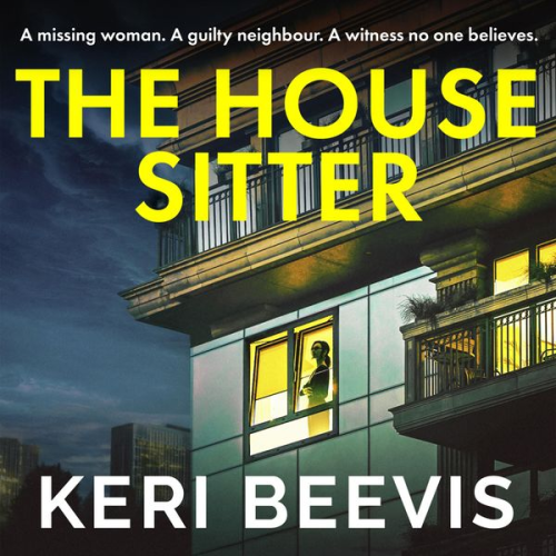 Keri Beevis - The House Sitter