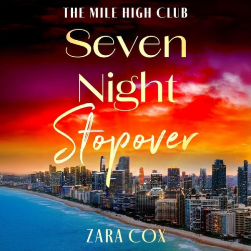 Zara Cox - Seven Night Stopover