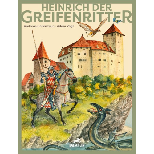 Andreas Hollenstein - Heinrich der Greifenritter