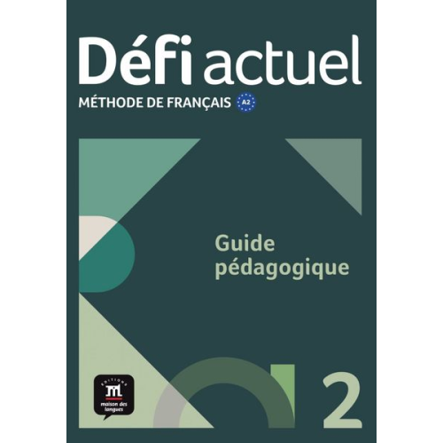 Défi actuel 2 A2. Guide pédagogique