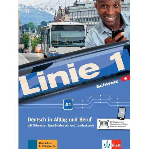 Susan Kaufmann Ulrike Moritz Margret Rodi Lutz Rohrmann Ralf Sonntag - Linie 1 Schweiz A1. Kurs- und Übungsbuch mit DVD-ROM