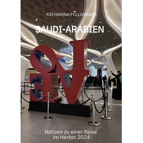 Katharina Füllenbach - Saudi-Arabien