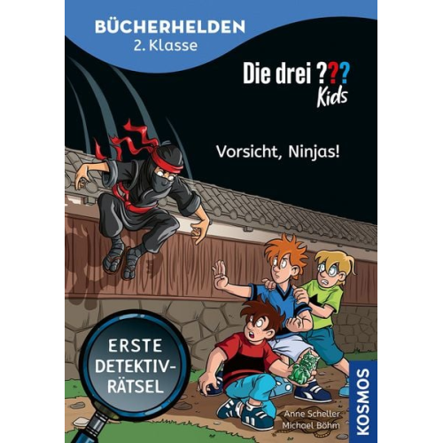 Anne Scheller - Die drei ??? Kids, Bücherhelden 2. Klasse, Vorsicht, Ninjas!