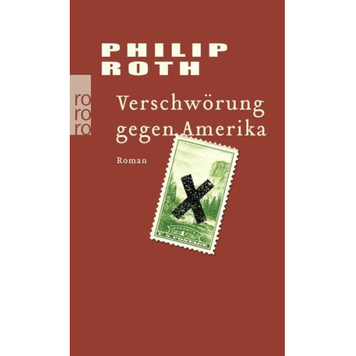 Philip Roth - Verschwörung gegen Amerika
