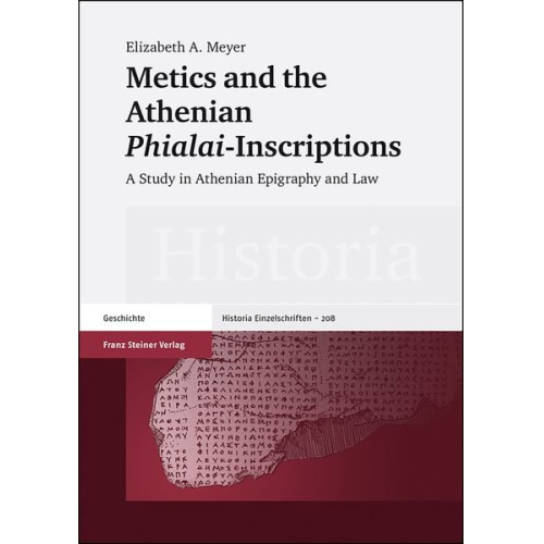 Elizabeth A. Meyer - Metics and the Athenian "Phialai"-Inscriptions