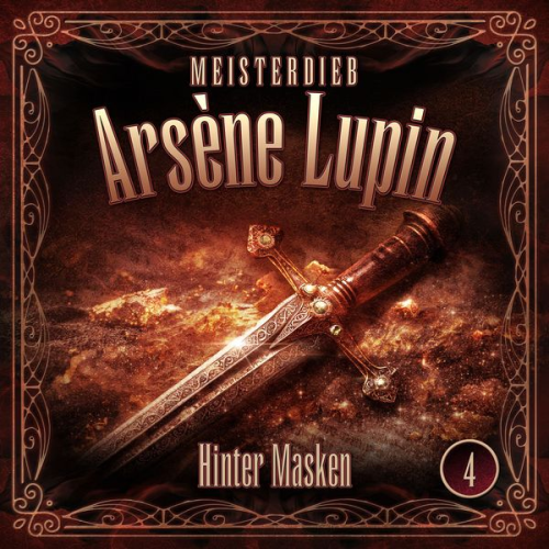Silke Walter - Meisterdieb Arsène Lupin - Folge 4: Hinter Masken
