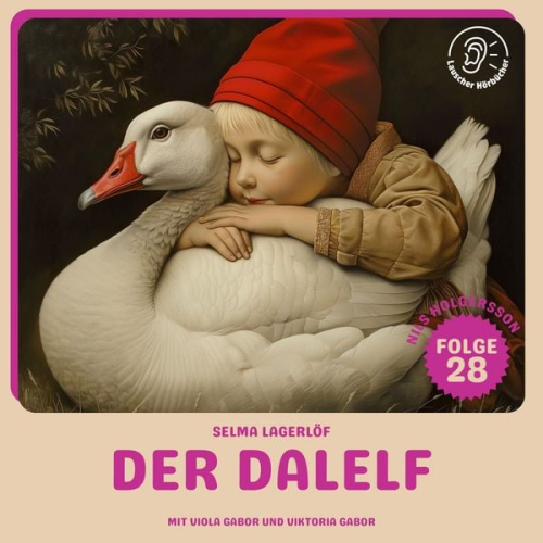 Selma Lagerlöf - Der Dalelf (Nils Holgersson, Folge 28)