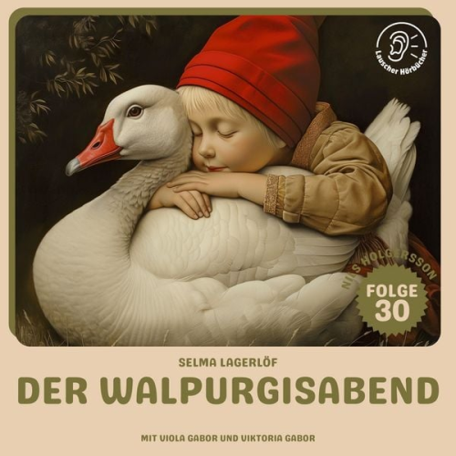 Selma Lagerlöf - Der Walpurgisabend (Nils Holgersson, Folge 30)