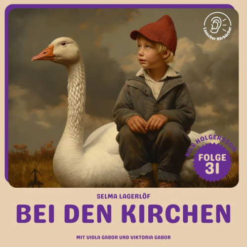 Selma Lagerlöf - Bei den Kirchen (Nils Holgersson, Folge 31)