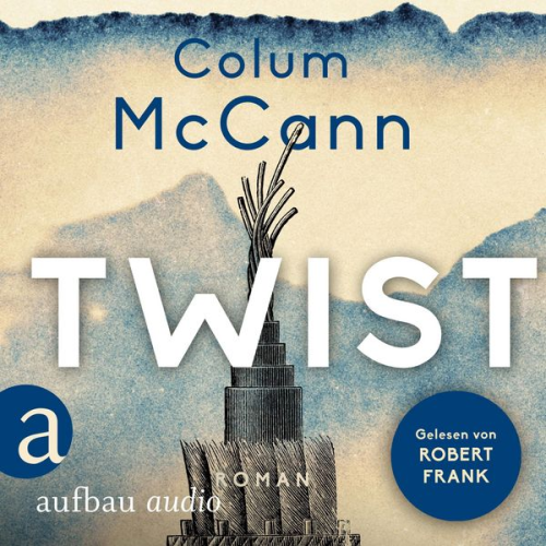 Colum McCann - Twist
