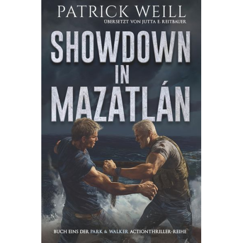 Patrick Weill - Showdown in Mazatlán