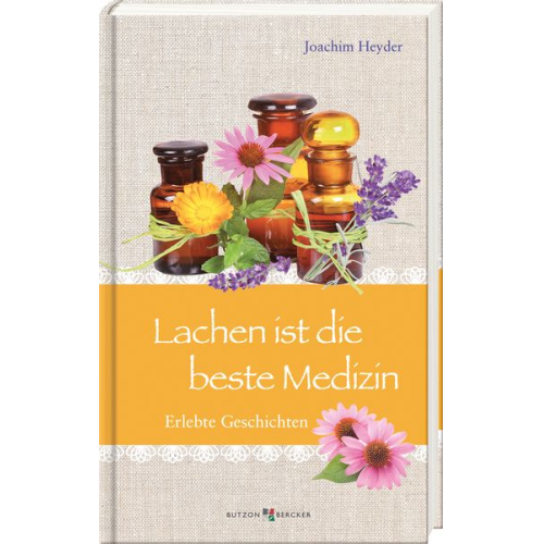 Joachim Heyder - Lachen ist die beste Medizin