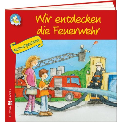 Vera Lörks - Wir entdecken die Feuerwehr