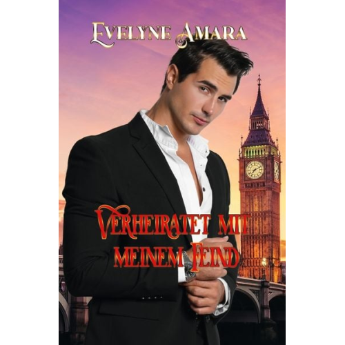 Evelyne Amara - Verheiratet mit meinem Feind